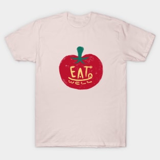 Eat Well T-Shirt